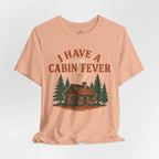 Cabin Fever T-Shirt