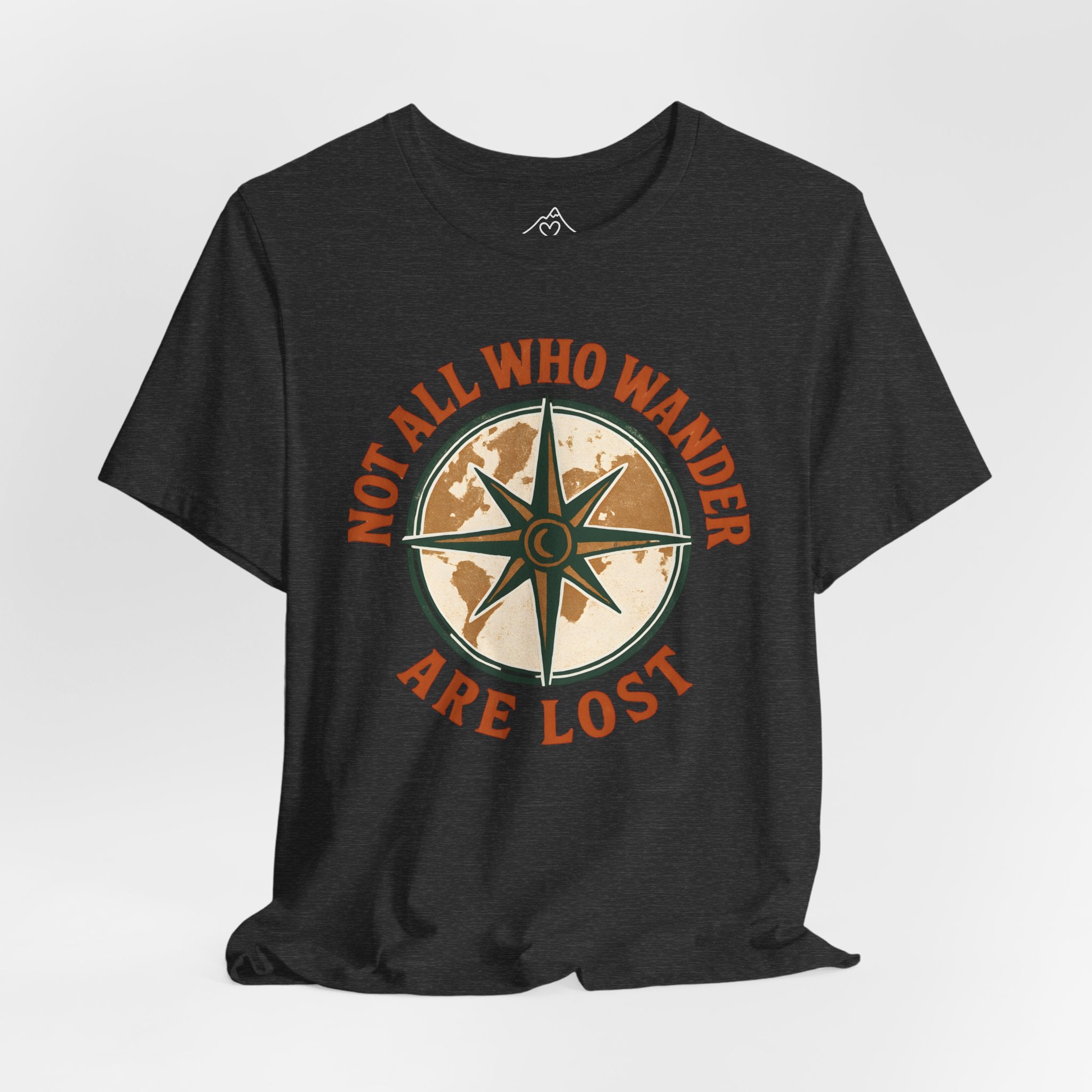 Not All Who Wander T-Shirt