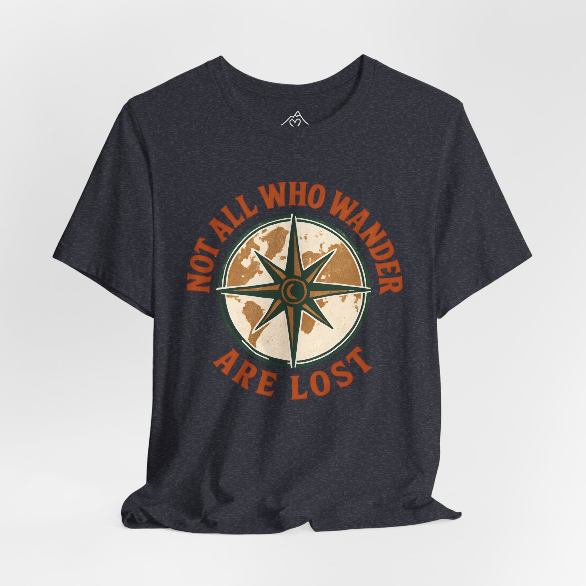 Not All Who Wander T-Shirt
