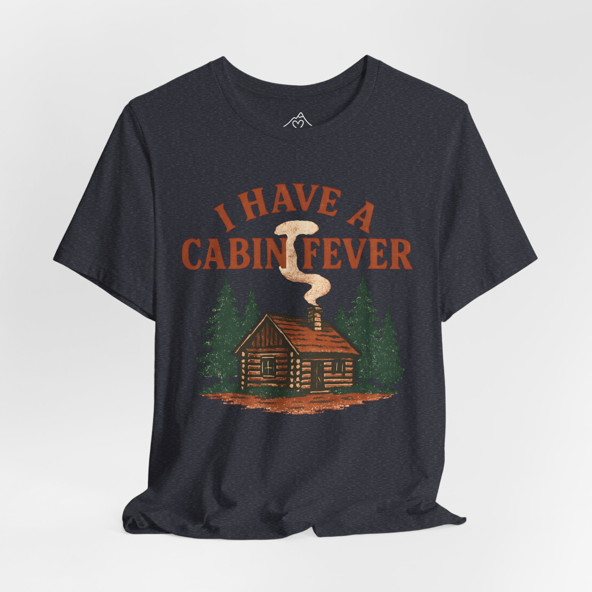 Cabin Fever T-Shirt