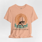 Ground and Grow T-Shirt