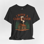 Cabin Fever T-Shirt