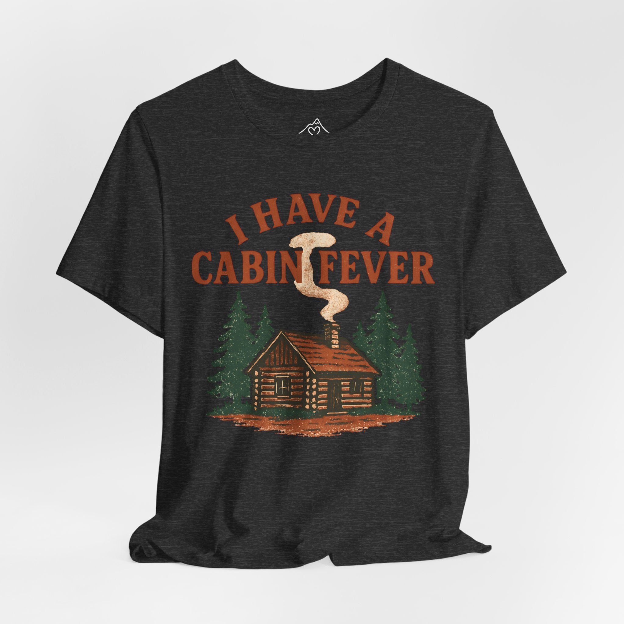 Cabin Fever T-Shirt