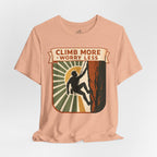 Climb More T-Shirt