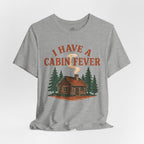 Cabin Fever T-Shirt