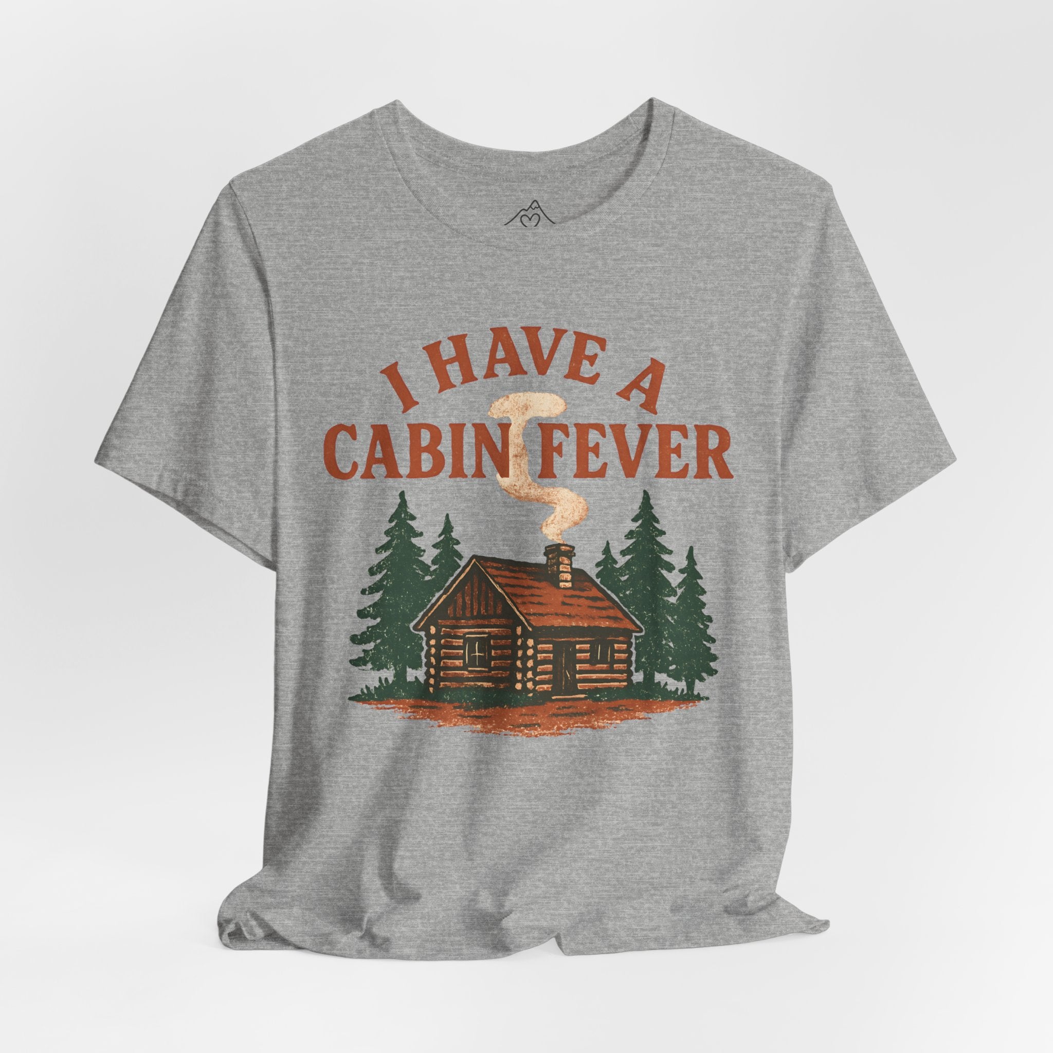 Cabin Fever T-Shirt